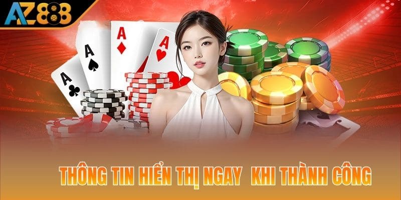 Thông tin hiển thị ngay sau khi đăng nhập AZ888